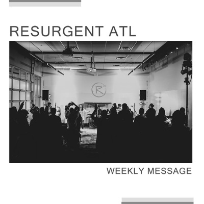 Resurgent ATL Podcast