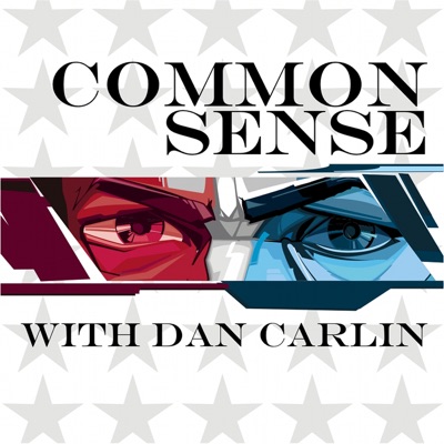 Common Sense with Dan Carlin:Dan Carlin