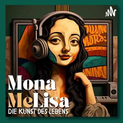 Mona MeLisa- Die Kunst des Lebens:Memira