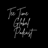 Tee Time Global - Podcast by Daniel