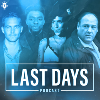 Last Days podcast