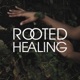 Rooted Healing