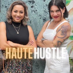 HAUTE HUSTLE WITH JENETH & LYANCA