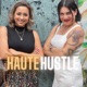 HAUTE HUSTLE WITH JENETH & LYANCA