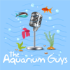 The Aquarium Guys - Aquarium Guys Studios