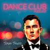 Dance Club Podcast ® - DJ Toshi Tyler :: Vocal Pop Electronic House Music