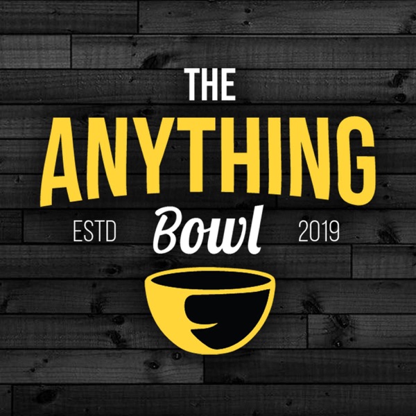 The Anything Bowl