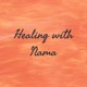Healing with Nama