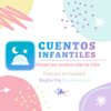 Cuentos Infantiles Podcast - Cuentos Infantiles Podcast