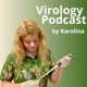 Virology Podcast by Karolina