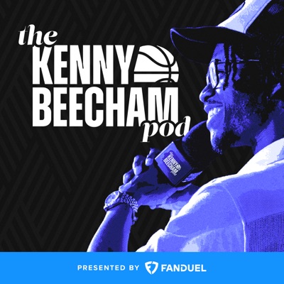 The Kenny Beecham Podcast:Enjoy Basketball