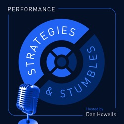 Performance Strategies & Stumbles Podcast - Introduction Episode