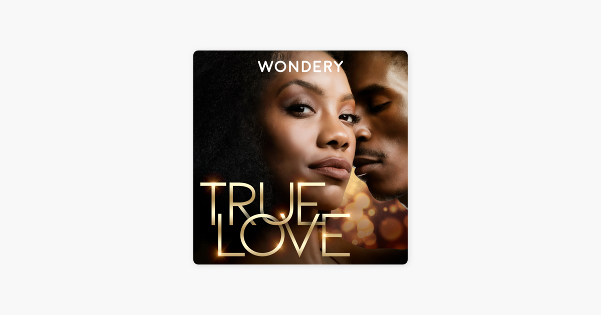 Introducing True Love, Season 2 - The Podglomerate