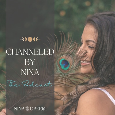Channeled by Nina Channeled by Nina