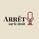 Arrêt sur le Droit