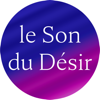 Le Son du Désir podcast érotique - le son du desir