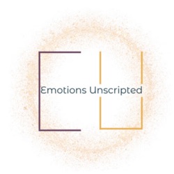 Emotions Unscripted 