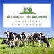 All About The Archers - A podcast about "The Archers".