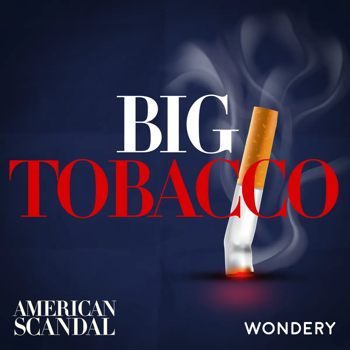 Big Tobacco | Retaliation - American Scandal