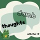 dumb thoughts 