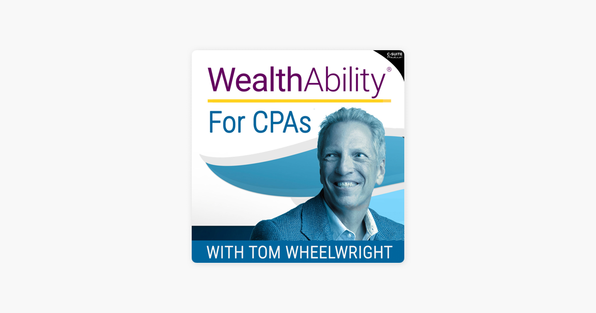 ‎WealthAbility® for CPAs en Apple Podcasts