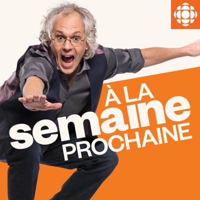 À la semaine prochaine:Radio-Canada