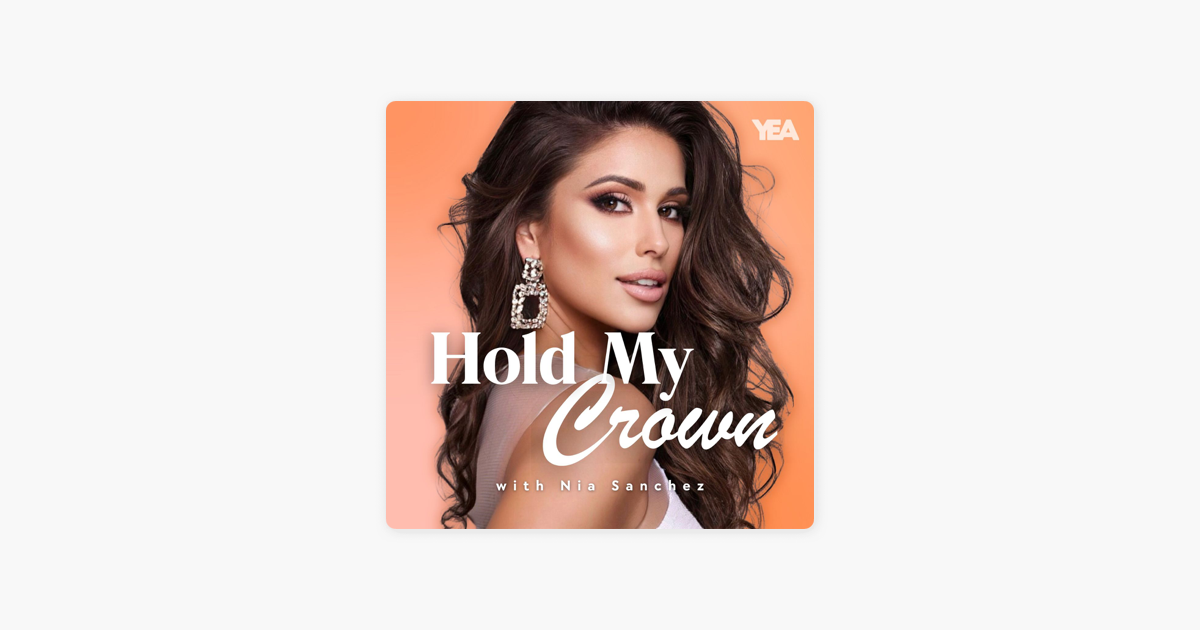  hold my crown with nia sanchez crown confessions my miss usa