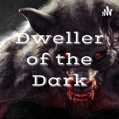 Dweller of the Dark