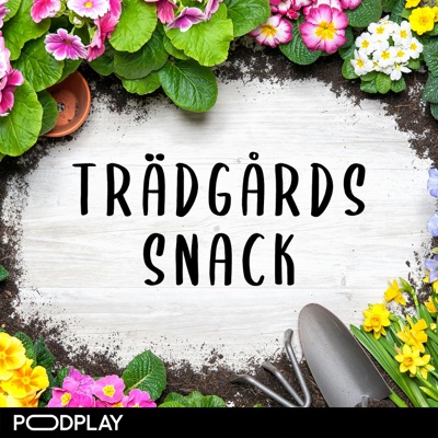 Trädgårdssnack:Podplay | Hasse Strandberg