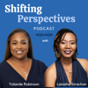 Shifting Perspectives - Yolande Robinson and Latasha Strachan