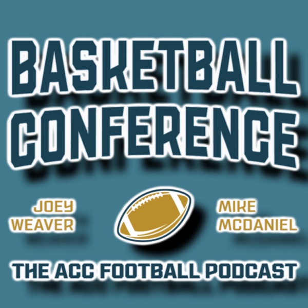 Basketball Conference: The ACC Football Podcast