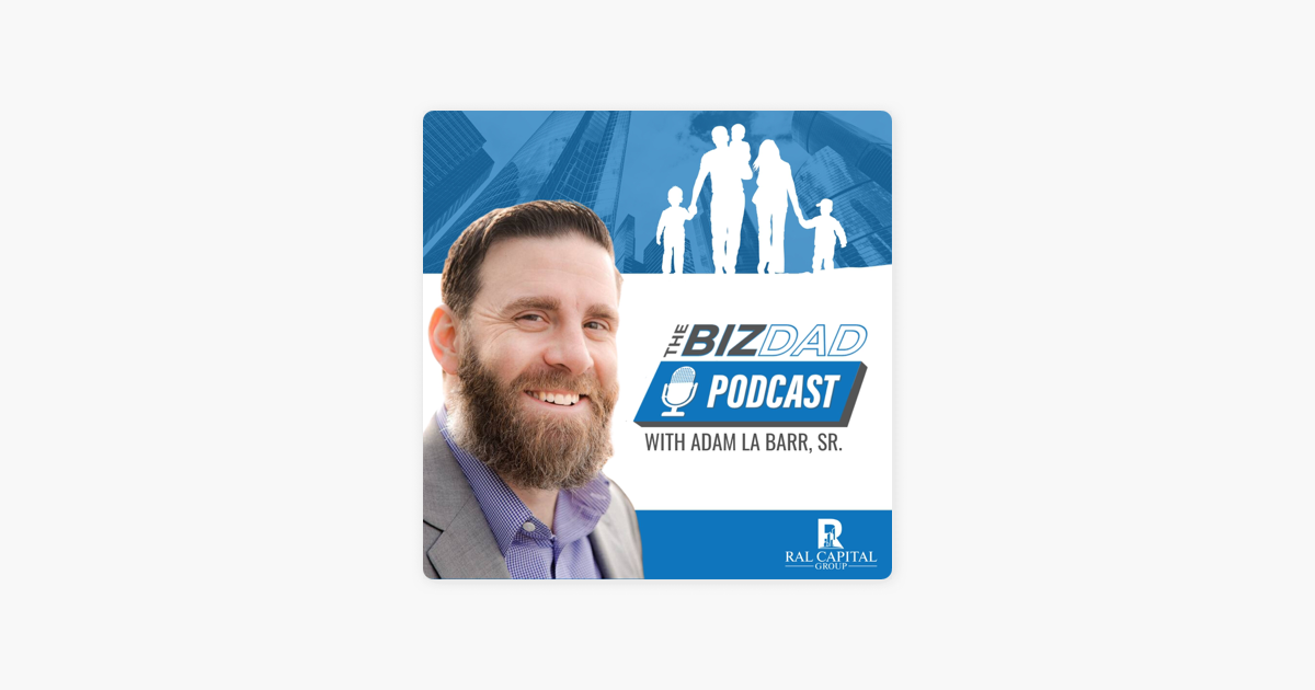 ‎The BizDad Podcast on Apple Podcasts