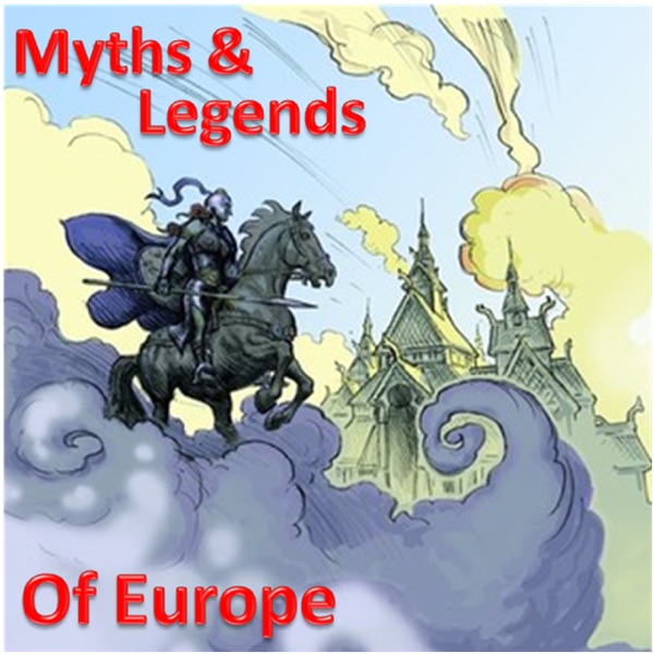 Myths and Legends of Europe