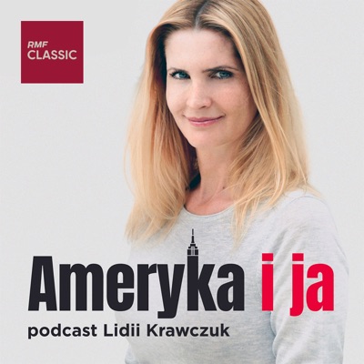Ameryka i ja - Lidia Krawczuk w RMF Classic:RMF Classic