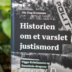 Del 13: Forfatteren Ole Dag Kvamme: - Jeg var med og sviktet