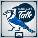 Blue Jays Talk