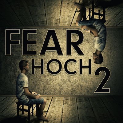 Fear Hoch 2 Fear Hoch 2