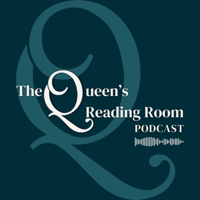 The Queen's Reading Room Podcast:The Queen's Reading Room