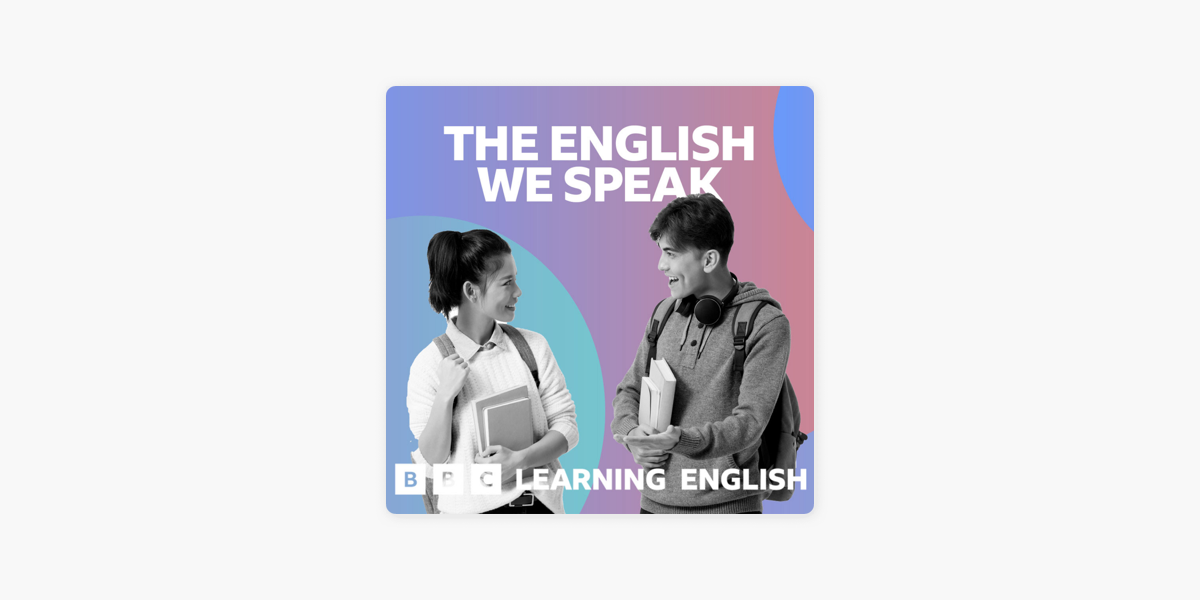 The English We Speak on Apple Podcasts