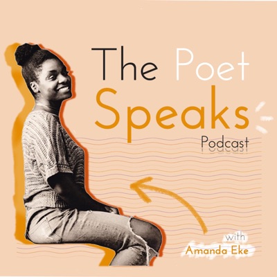 The Poet Speaks Podcast The Poet Speaks Podcast