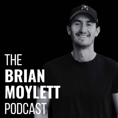 The Brian Moylett Podcast:Brian Moylett