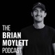 The Brian Moylett Podcast