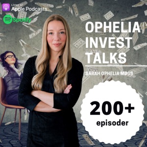 Ophelia Invest Talks