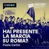 Hai presente la Marcia su Roma?