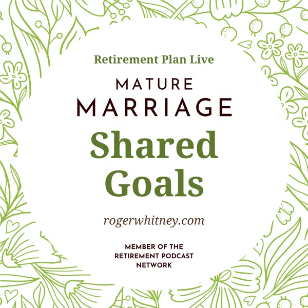 Retirement Plan Live: Mature Marriage - Shared Goals photo