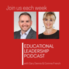 Educational Leadership Podcast - Gary Dennis and Corinne French