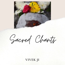 Sacred Chants - Shanti path