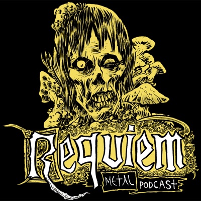 REQUIEM METAL PODCAST:Requiem Metal