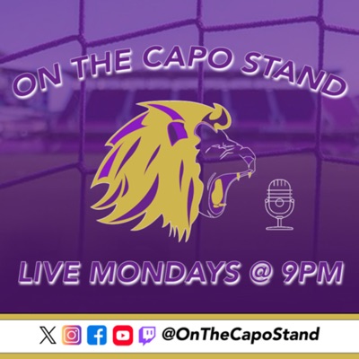 On the Capo stand, Orlando City podcast