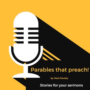 Parables That Preach